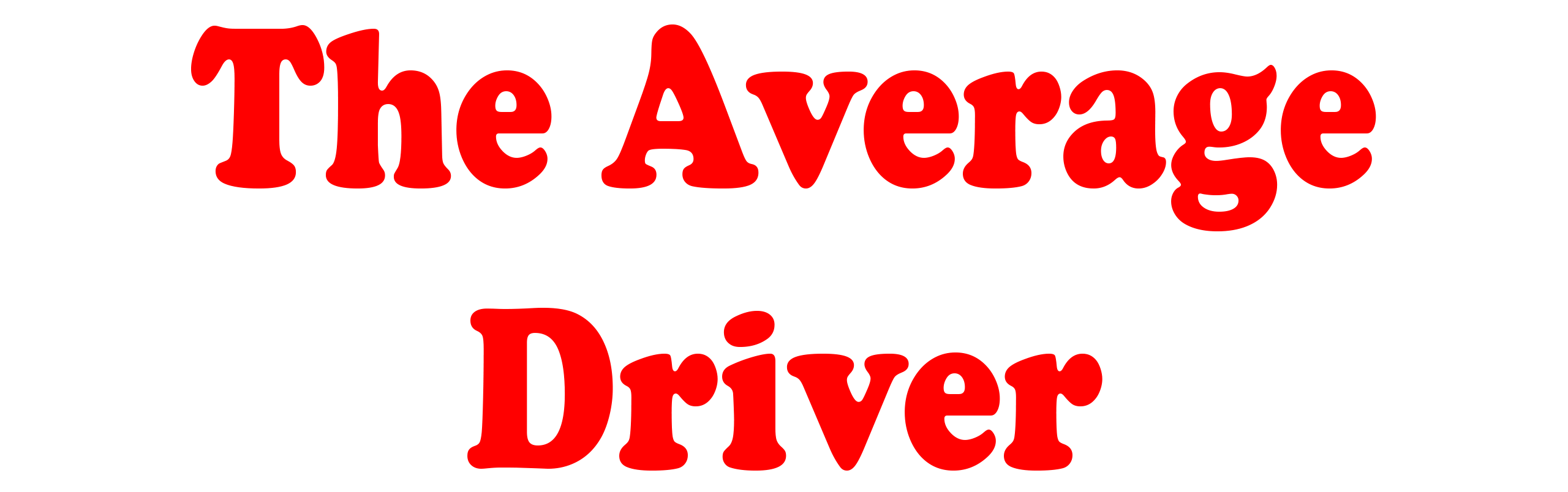 The Average Driver